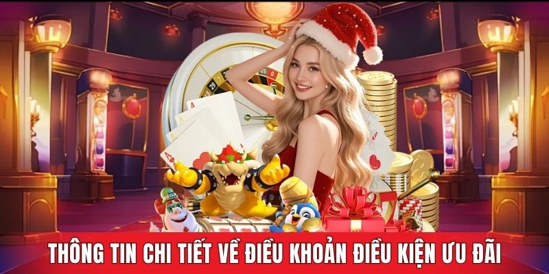 Thông tin chi tiết về điều khoản điều kiện ưu đãi